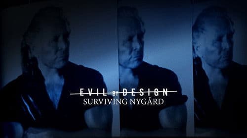 Evil By Design: Surviving Nygård Bild 1