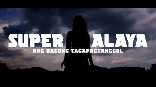 Super Alaya: Ang Bagong Tagapagtanggol Bild 1