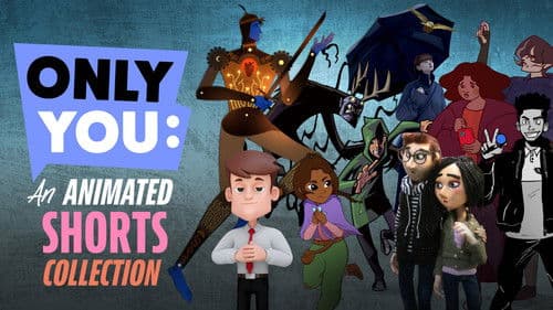 Only You: An Animated Shorts Collection Bild 2