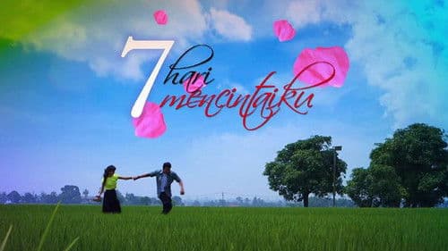 7 Hari Mencintaiku Bild 1