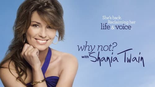 Why Not? with Shania Twain Bild 1