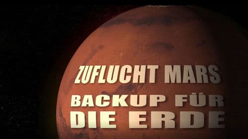 Zuflucht Mars - Backup für die Erde Bild 1