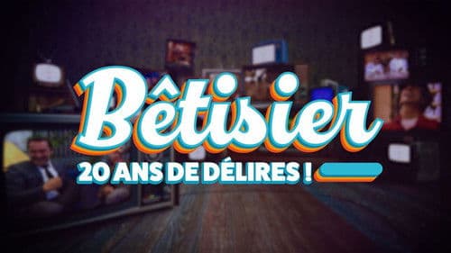 Bêtisier : 20 ans de délires ! Bild 1