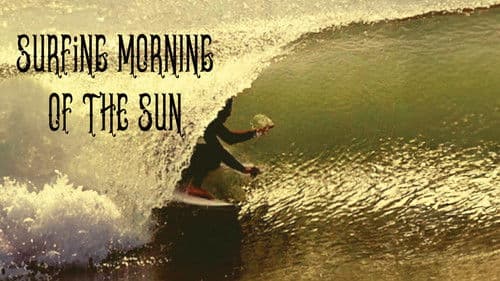 Surfing Morning of the Sun Bild 4