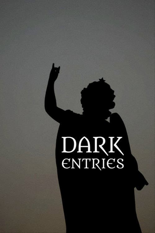 Dark Entries