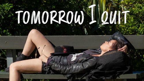 Tomorrow I Quit Bild 2