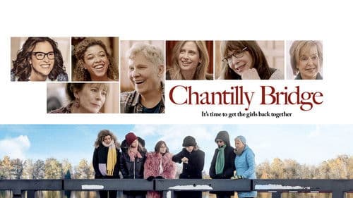 Chantilly Bridge - Einige Freundschaften bleiben ein Leben lang Bild 4