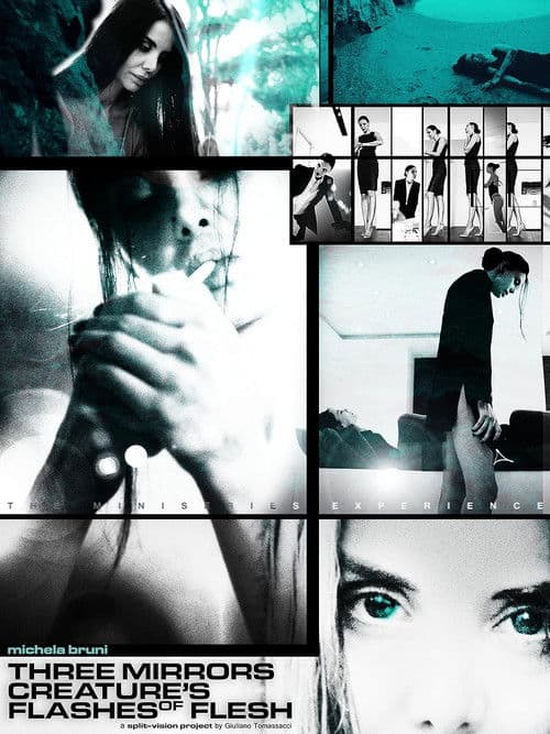 Three Mirrors Creature's Flashes of Flesh