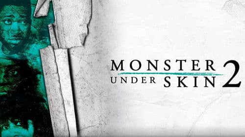 Monster Under Skin 2 Bild 1