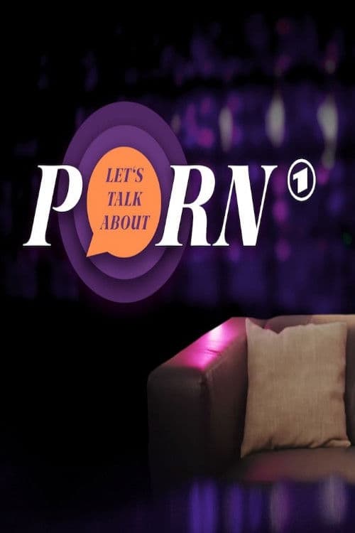 Lets Talk About Porn
