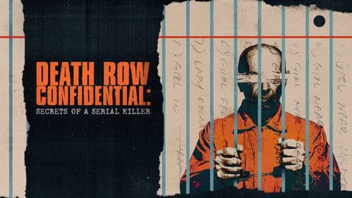 Death Row Confidential: Secrets of a Serial Killer Bild 1