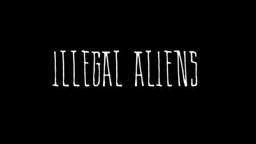 Illegal Aliens Bild 2