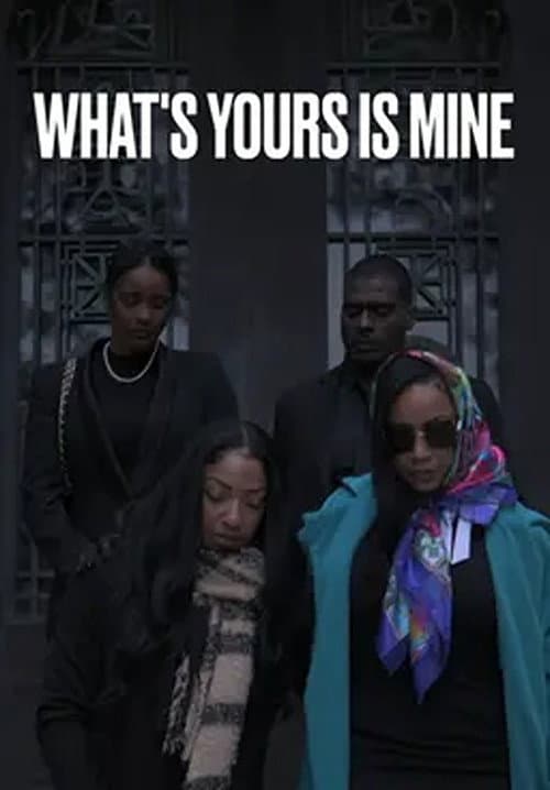 What's Yours Is Mine