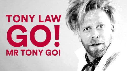 Tony Law: Go! Mr Tony Go! Bild 1
