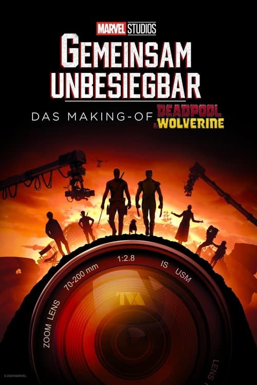 GEMEINSAM UNBESIEGBAR: Das Making-of von DEADPOOL & WOLVERINE