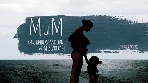 MUM Misunderstandings of Miscarriage Bild 2