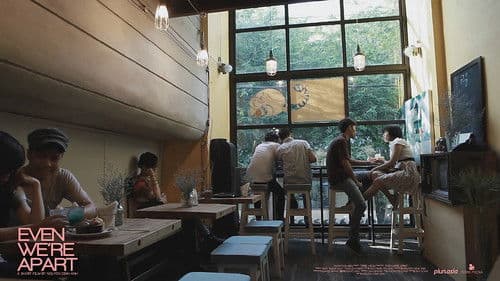 Even We're Apart Bild 4