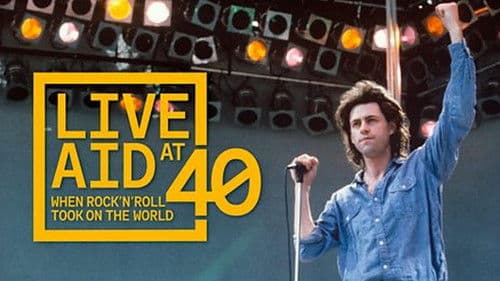 Live Aid at 40: When Rock ’n’ Roll Took on the World Bild 2