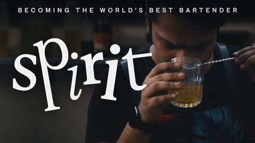 Spirit - Becoming the World's Best Bartender Bild 1