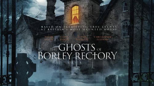 The Ghosts of Borley Rectory Bild 2