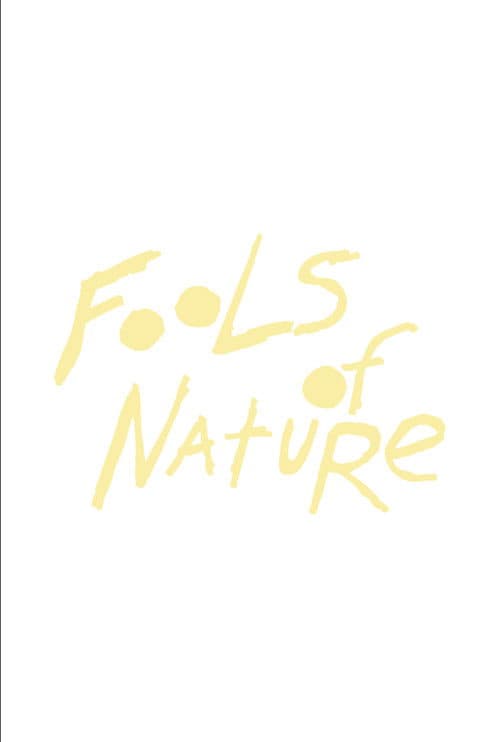 Fools of Nature