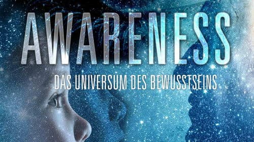 AWARENESS - Das Universum des Bewusstseins Bild 1