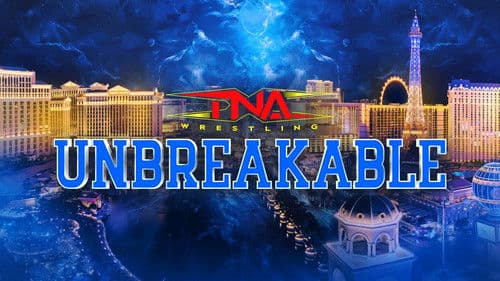 TNA Unbreakable 2025 Bild 1