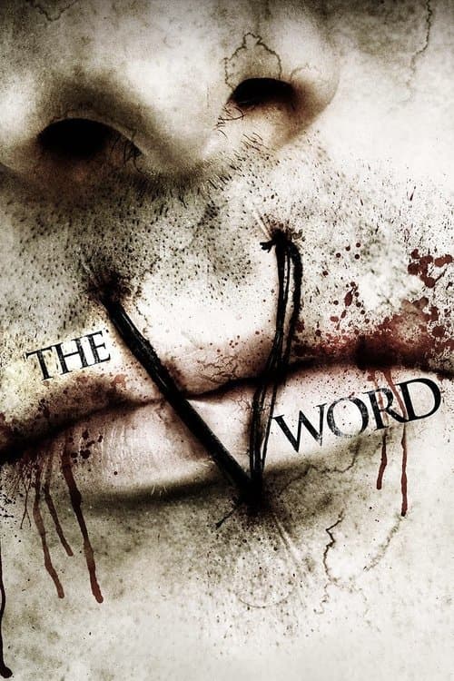 The V Word - Blutrausch der Vampire