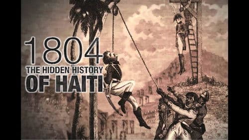 1804: The Hidden History of Haiti Bild 1