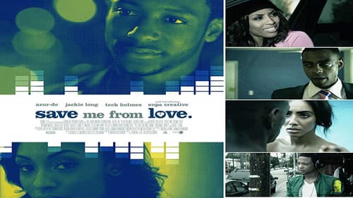 Save Me From Love Bild 1