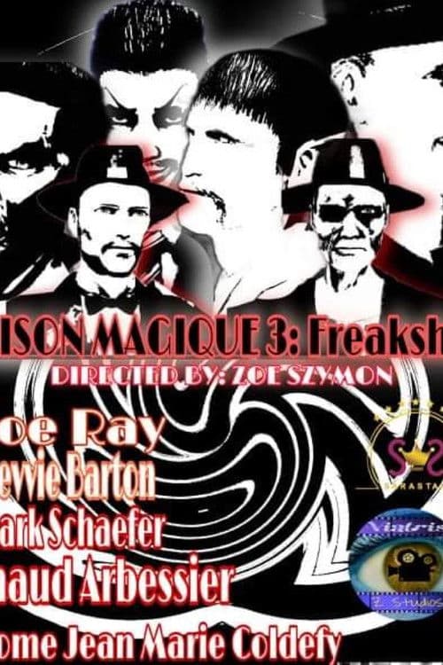 Maison Magique 3: Freakshow