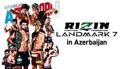 RIZIN LANDMARK 7 in AZERBAIJAN Bild 2