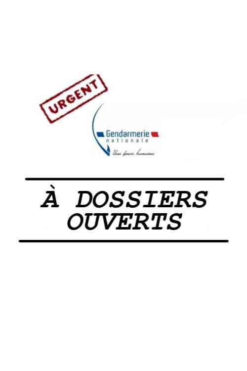 À dossiers ouverts