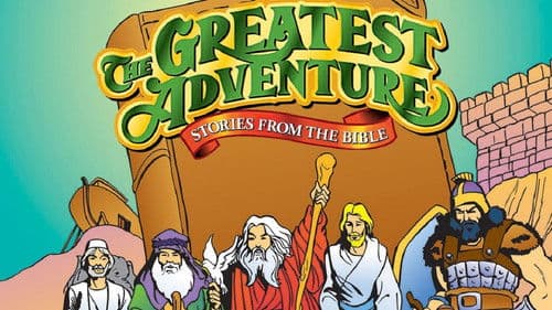 The Greatest Adventure: Stories from the Bible Bild 1