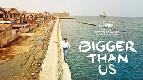 Bigger Than Us Bild 3