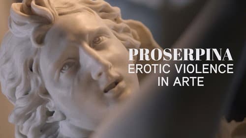 Die sexualisierte Gewalt in der Kunst - Proserpina und die Anderen Bild 1