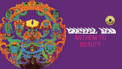Grateful Dead: Anthem to Beauty Bild 3