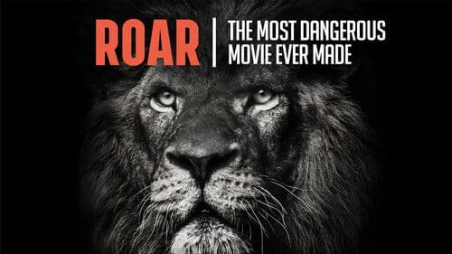 Roar: The Most Dangerous Movie Ever Made Bild 2