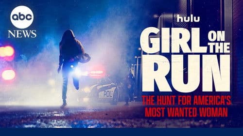 Girl on the Run: The Hunt for America's Most Wanted Woman Bild 1