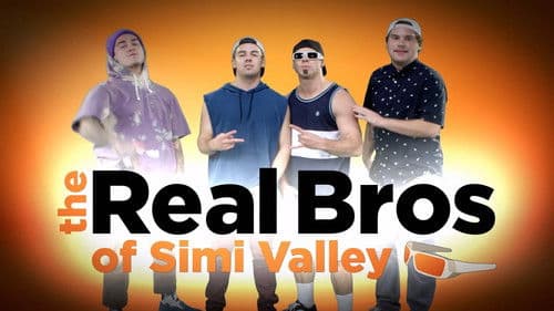 The Real Bros of Simi Valley Bild 1
