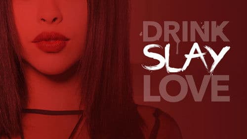 Drink Slay Love Bild 3