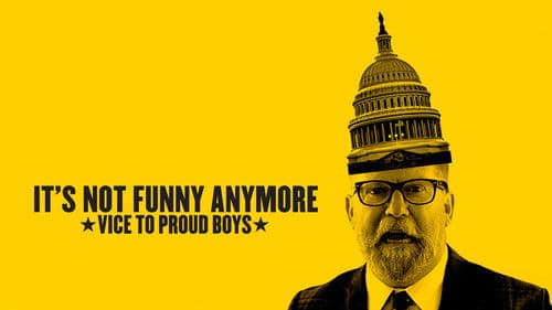 It's Not Funny Anymore: Vice to Proud Boys Bild 2