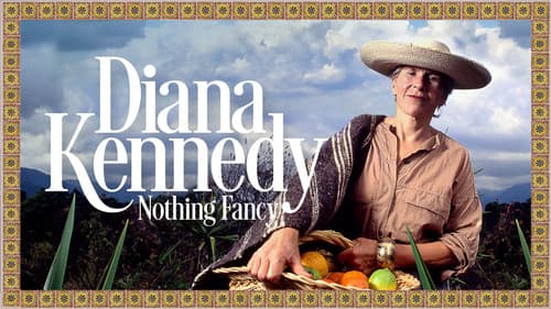 Diana Kennedy: Nothing Fancy Bild 2