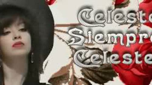 Celeste, siempre Celeste Bild 1