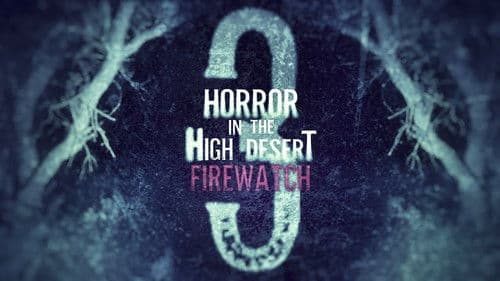 Horror in the High Desert 3: Firewatch Bild 5