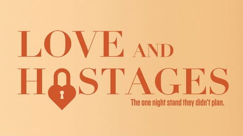 Love and Hostages Bild 3