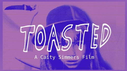 Toasted - A Caity Simmers Film Bild 1