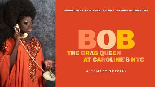 Bob the Drag Queen: Live at Caroline's Bild 3