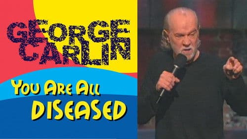 George Carlin: You Are All Diseased Bild 1