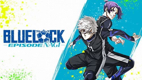 BLUE LOCK DER FILM -EPISODE NAGI- Bild 5